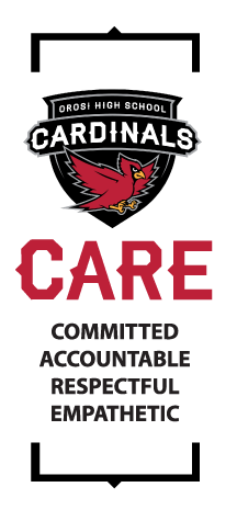 Orosi High School logo with text "CARE, committed, accountable, respectful and empathetic"